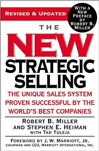 STRATEGIC SELLING STRATEGIC SELLING